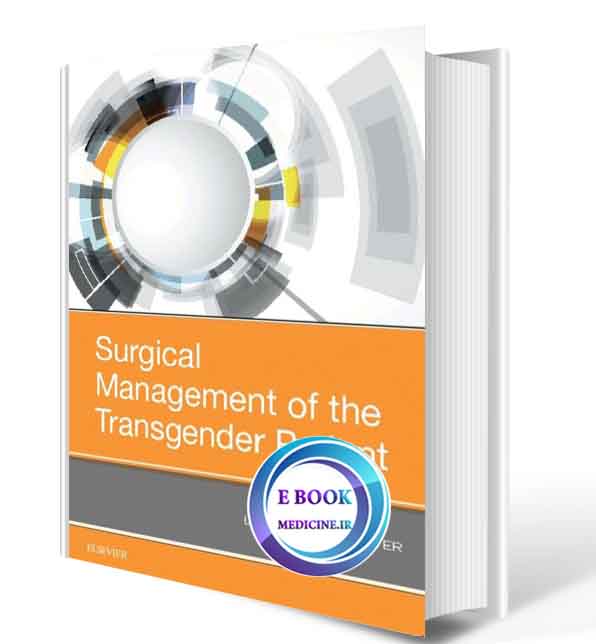 دانلود کتاب Surgical Management of the Transgender Patient2017 (PDF)